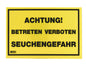 Warnschild mit gelbem Hintergrund, schwarze Warnhinweise, Betreten verboten, Seuchengefahr, Kunststoff, 30x20cm