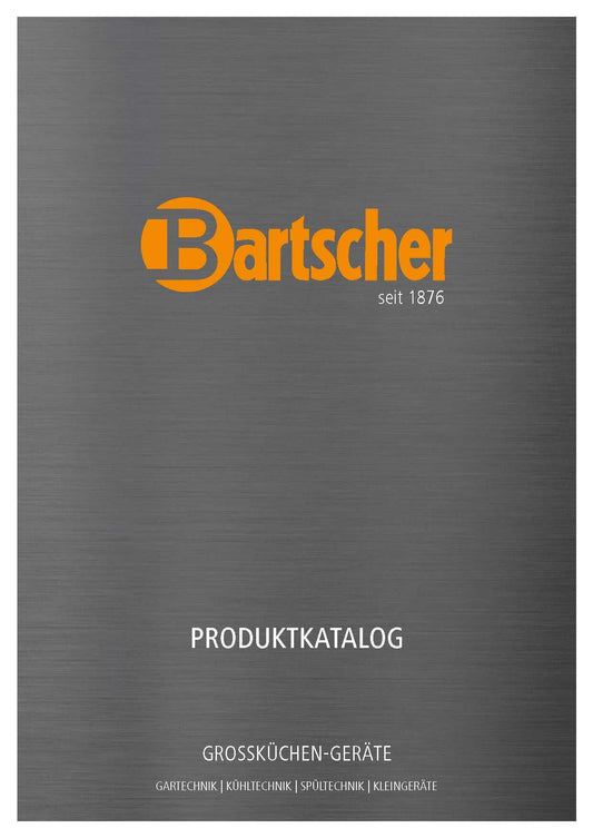 Bartscher Katalog 2023: Großküchentechnik entdecken – Titelseite des Produktkatalogs für professionelle Küchengeräte in Edelstahloptik.